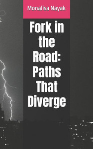 Fork in the Road: Paths That Diverge