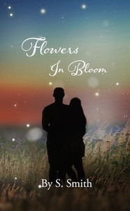 Flowers In Bloom
