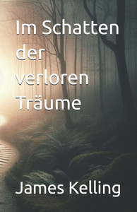 Im Schatten der verloren Träume