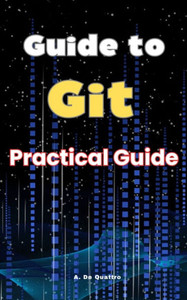 Guide to Git: Practical Guide