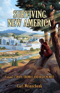 Surviving New America: Hope Thomas and Her Enemies