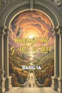 Through the Gates of Love
