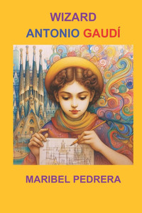 Wizard Antonio GaudÃ­