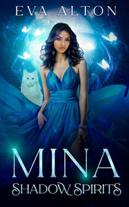 Mina - Shadow Spirits: Urban Fantasy Romance with Witches, Vampires, and Fae