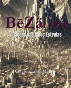 BēⱫÃ¤Ɫon: A Cidade das Cinco Estrelas
