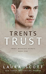 Trent'S Trust: A Christian Romantic Suspense (Smoky Mountain Secrets) - 9781949144574