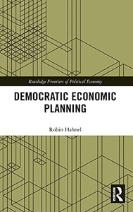 Democratic Economic Planning (Routledge Frontiers Of Political Economy) - 9780367754785