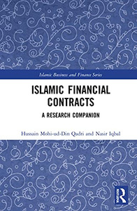Islamic Financial Contracts: A Research Companion (Islamic Business And Finance Series) Islamic Financial Contracts: A Research Companion (Islamic Business And Finance Series)