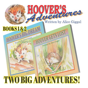 Hoover's Adventures: Hoover's Big Dream and Hoover Gets Lost - Two Big Adventures
