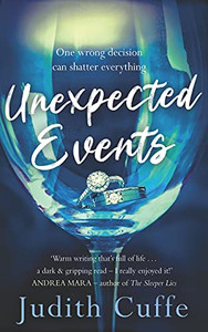 Unexpected Events: A Modern Day Irish Thriller With Glimpses Of Rolling French Vineyards