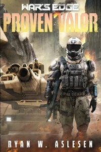 Proven Valor: A War's Edge Standalone Novel (Berserkers) (War's Edge: Berserkers)