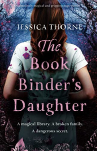 The Bookbinder'S Daughter: An Absolutely Magical And Gripping Page-Turner - 9781800198579