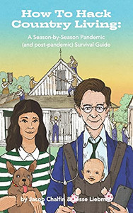 How To Hack Country Living: A Season-By-Season Pandemic (And Post-Pandemic) Survival Guide