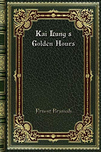 Kai Lung's Golden Hours