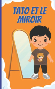 Tato Et Le Miroir: Une Histoire Fantastique d'Halloween Pour Enfants