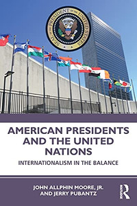 American Presidents And The United Nations: Internationalism In The Balance - 9780367367398 American Presidents And The United Nations: Internationalism In The Balance - 9780367367398