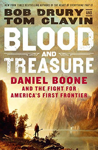 Blood And Treasure: Daniel Boone And The Fight For America'S First Frontier - 9781250247131 Blood And Treasure: Daniel Boone And The Fight For America'S First Frontier - 9781250247131