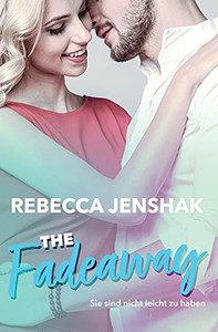 The Fadeaway: Sie Sind Nicht Leicht Zu Haben (Smart Jocks) (German Edition) - 9781951815196 The Fadeaway: Sie Sind Nicht Leicht Zu Haben (Smart Jocks) (German Edition) - 9781951815196