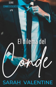 El dilema del conde: Una romÃ¡ntica historia de amor entre herencias y venganzas