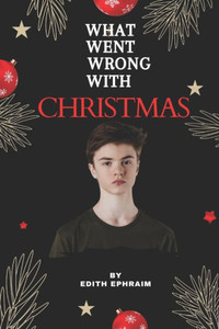What Went Wrong With Christmas