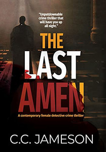 The Last Amen: A Contemporary Female Detective Crime Thriller (Detective Kate Murphy Mystery)