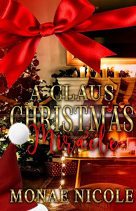 A Claus Christmas Miracle: A BWWM Novella