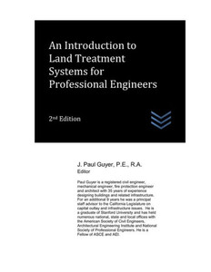 An Introduction to Land Treatment Systems for Professional Engineers
