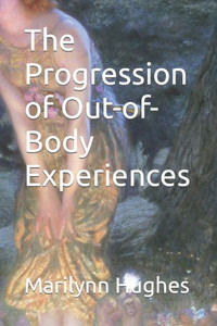 The Progression of Out-of-Body Experiences