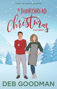 A Shortbread Christmas: A Sweet RomCom
