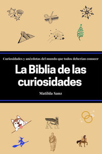 La Biblia de las curiosidades