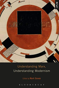 Understanding Marx, Understanding Modernism (Understanding Philosophy, Understanding Modernism)