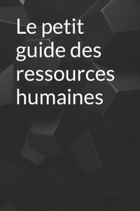 Le petit guide des ressources humaines