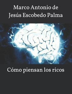 CÃ³mo piensan los ricos