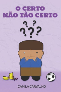 O Certo Não Tão Certo