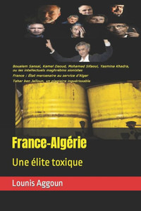 France-AlgÃ©rie: Une Ã©lite toxique