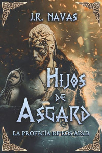Hijos de Asgard: La Profecía de los Aesir