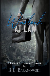 Warlock at Law: A Threshold Covenant Novel