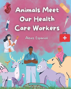 Animals Meet Our Health Care Workers