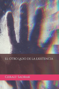 El Otro Lado de la Existencia