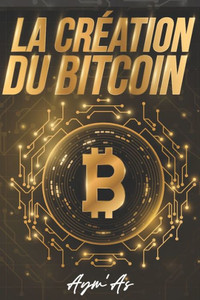 La crÃ©ation du Bitcoin