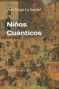 Niños Cuánticos: El Juego Profético