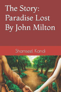 The Story: Paradise Lost