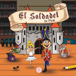 El Soldadet de Plom: Contes clÃ ssics infantils en catalÃ