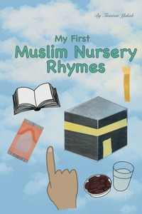 My First Muslim Nursery Rhymes