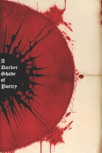 A Darker Shade of Poetry