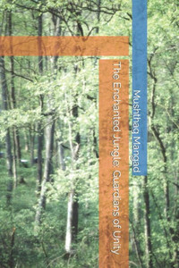 The Enchanted Jungle: Guardians of Unity