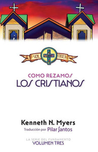 CÃ³mo Rezamos Los Cristianos