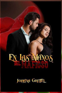 En Las Manos Del Mafioso