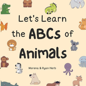 Let's Learn the ABCs of Animals
