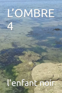 L'Ombre 4